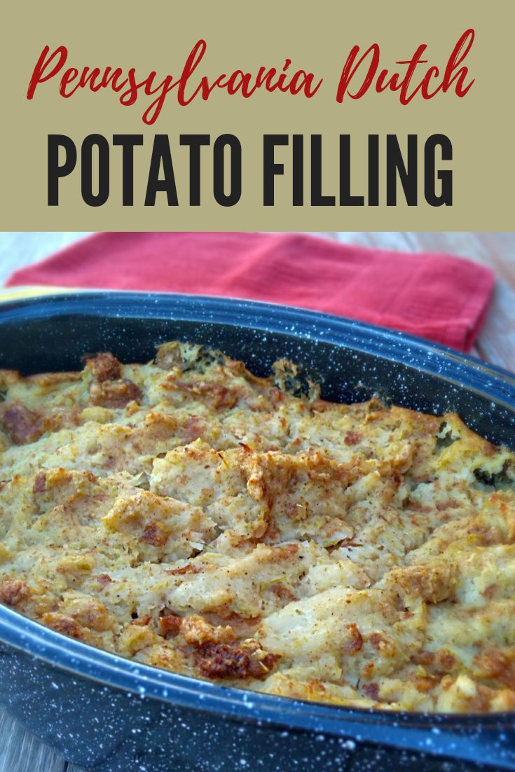 a casserole dish in a blue pan with the words pennsylvania dutch potato filling