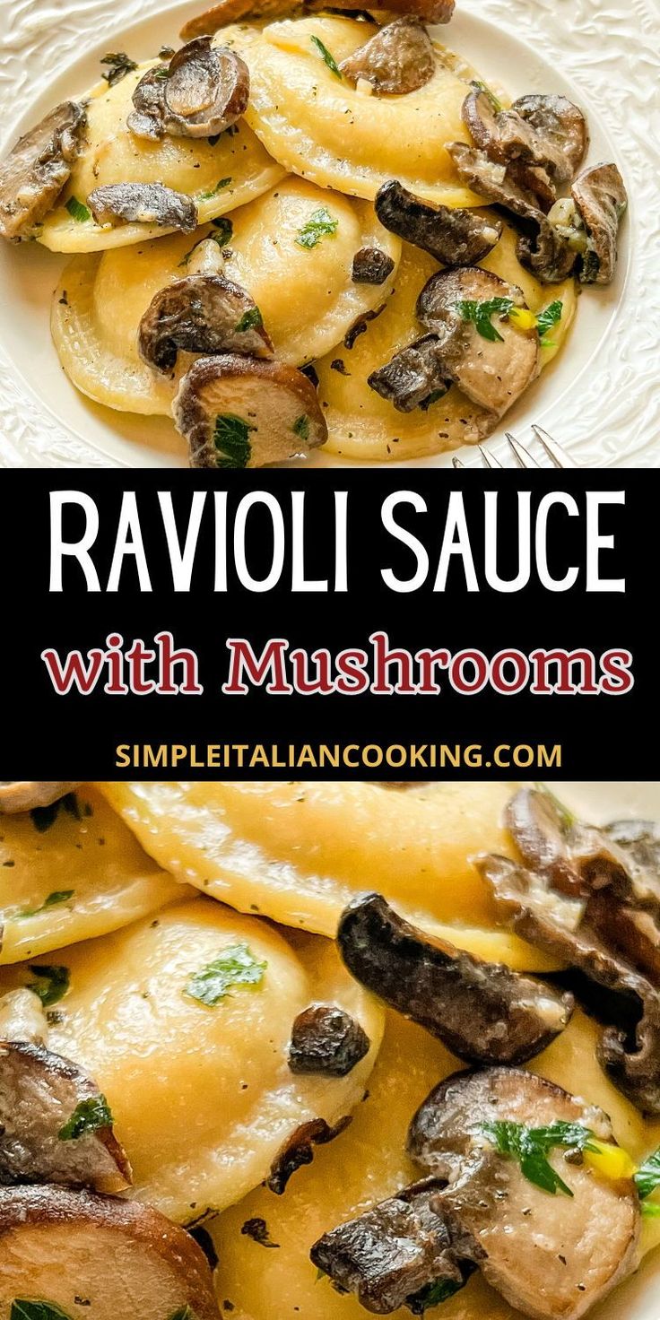 ravioli sauce with mushrooms is an easy and delicious appetizer that's ready in under 30 minutes