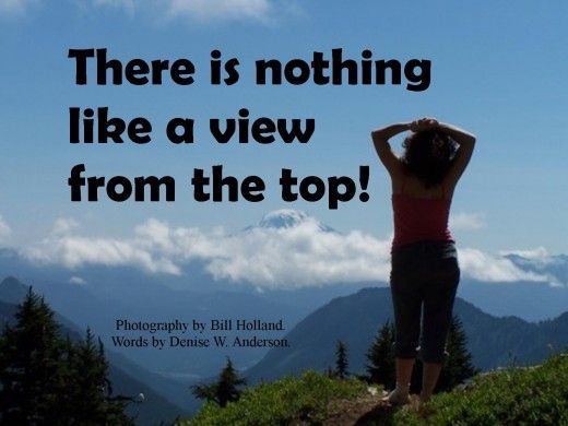 there is nothing like a view from the top photography by bill holland words by denis w anderson