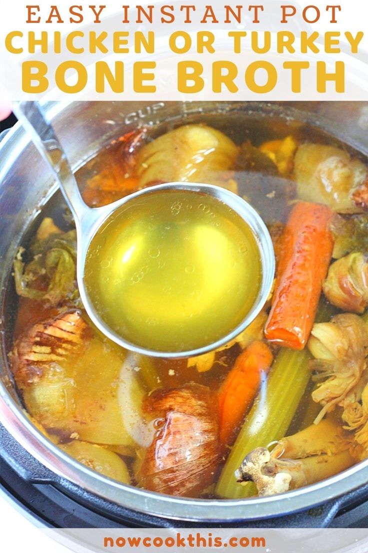 a pot full of chicken and turkey bone broth with text overlay that reads easy instant pot chicken or turkey bone broth