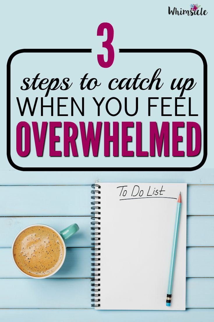 3 Steps to Catch Up When You Feel Overwhelmed - No Guilt Mom Tips For Overwhelm, How To Overcome Overwhelming, How To Get Work Done, How To Get Things Done, What To Do When Overstimulated, Motivation To Get Things Done, Things To Do To Be Productive, Managing Overwhelm, Calming Mind