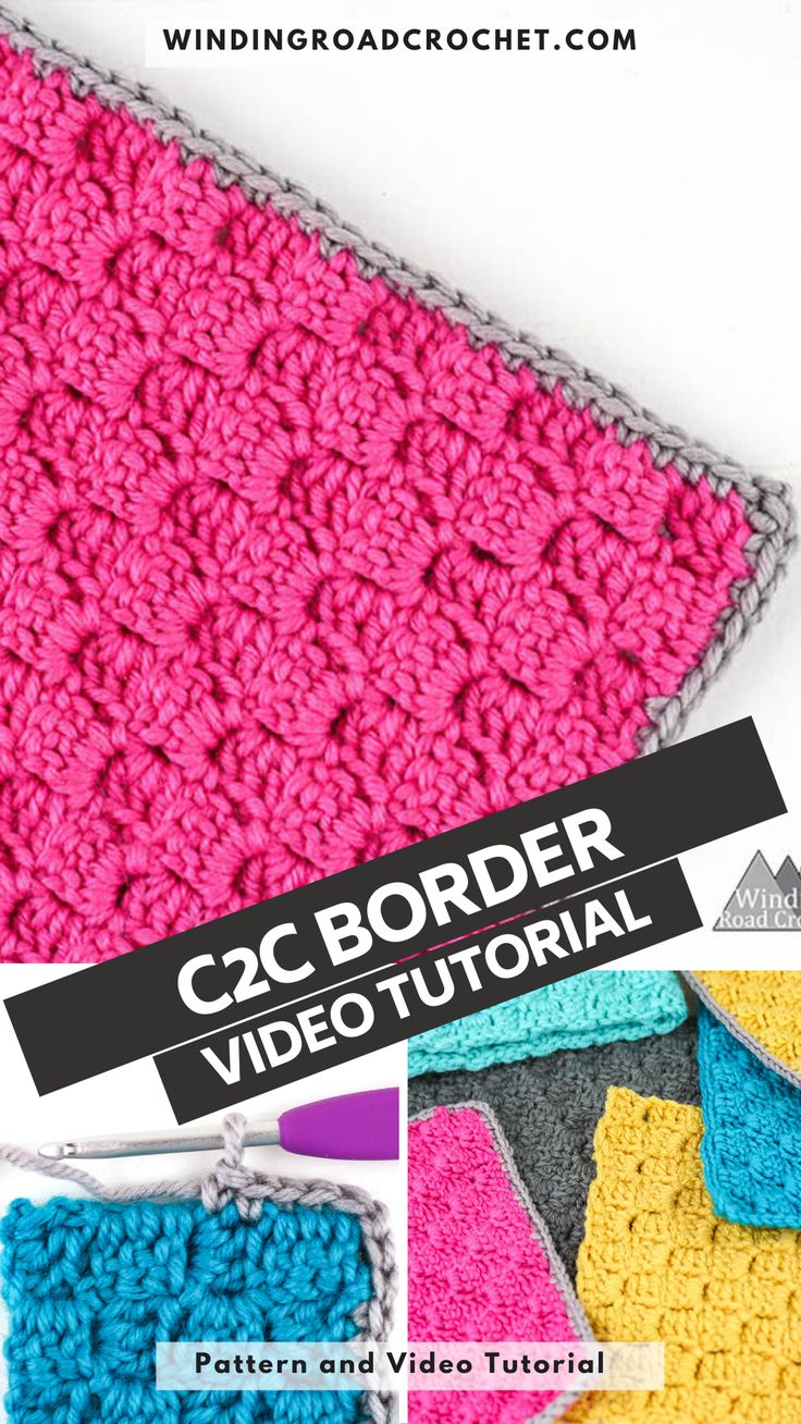 the crochet video guide for beginners is shown with text that reads, c2c border video tutor