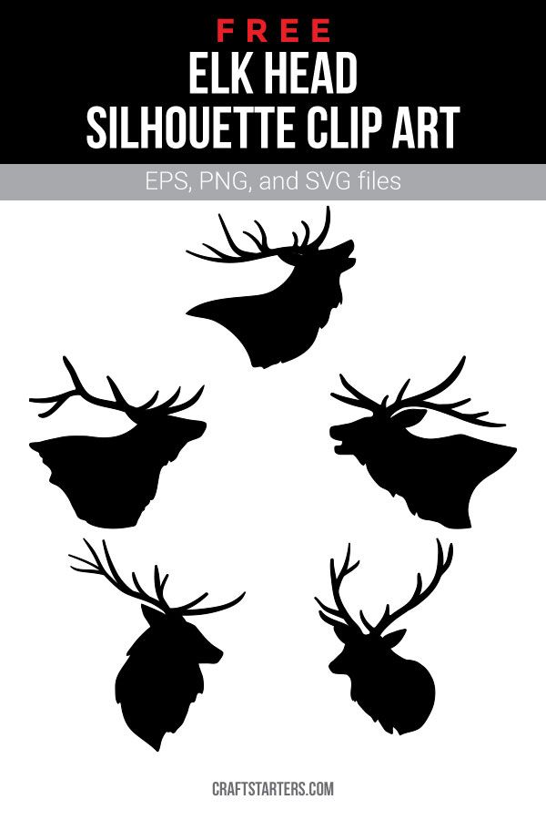 four deer head silhouettes with the text free elk head silhouette clip art eps, png and svg files