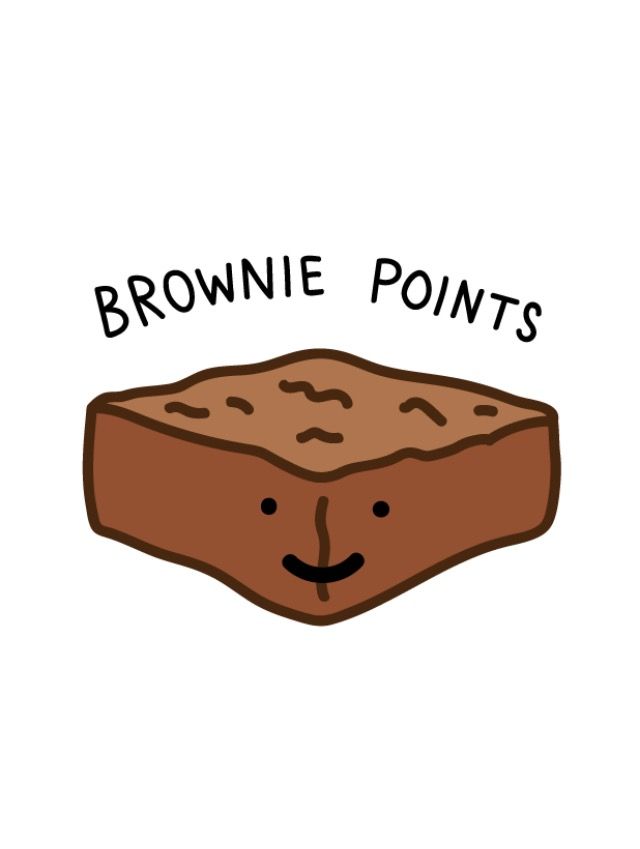 brownie points on a white background with the words,'brownie points '