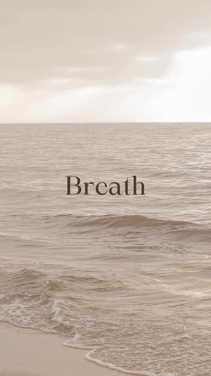 the words breath are written in black and white over an image of waves crashing onto the beach