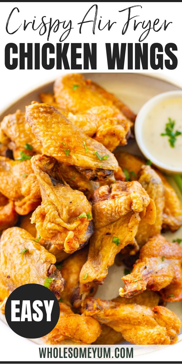 Air Fryer Chicken Wings Air Fryer Wings Recipe, Crispy Air Fryer Chicken Wings, Low Carb Ranch Dressing, The Best Chicken Wings, Best Chicken Wings, Crispy Air Fryer Chicken, Air Fryer Wings, Wholesome Yum, Air Fryer Chicken Wings