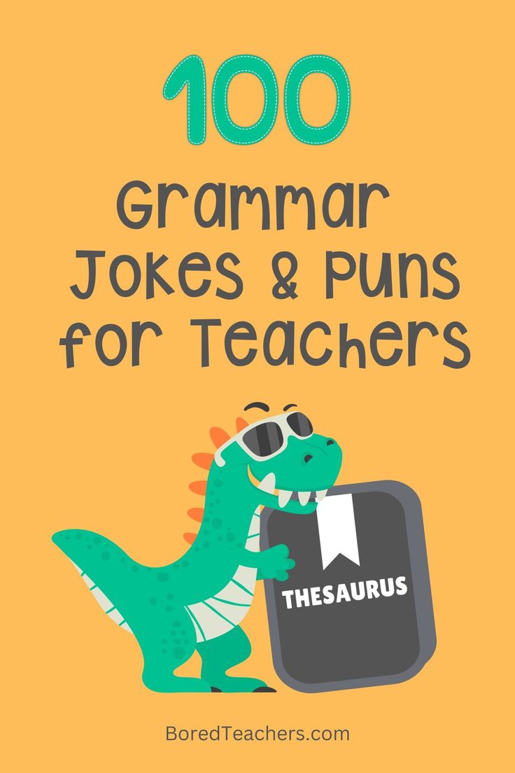 a book cover with an image of a dinosaur and the words, 100 grammar jokes & puns for teachers