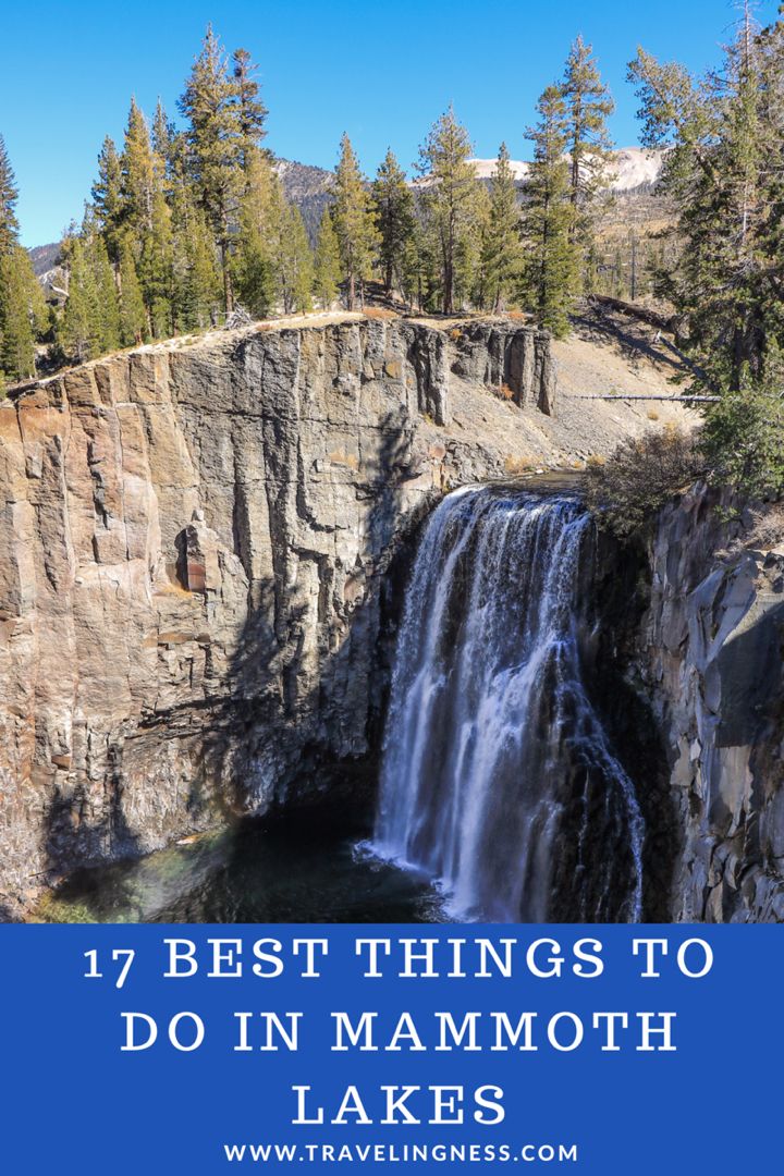 a waterfall with the words 17 best things to do in mammoth lakes