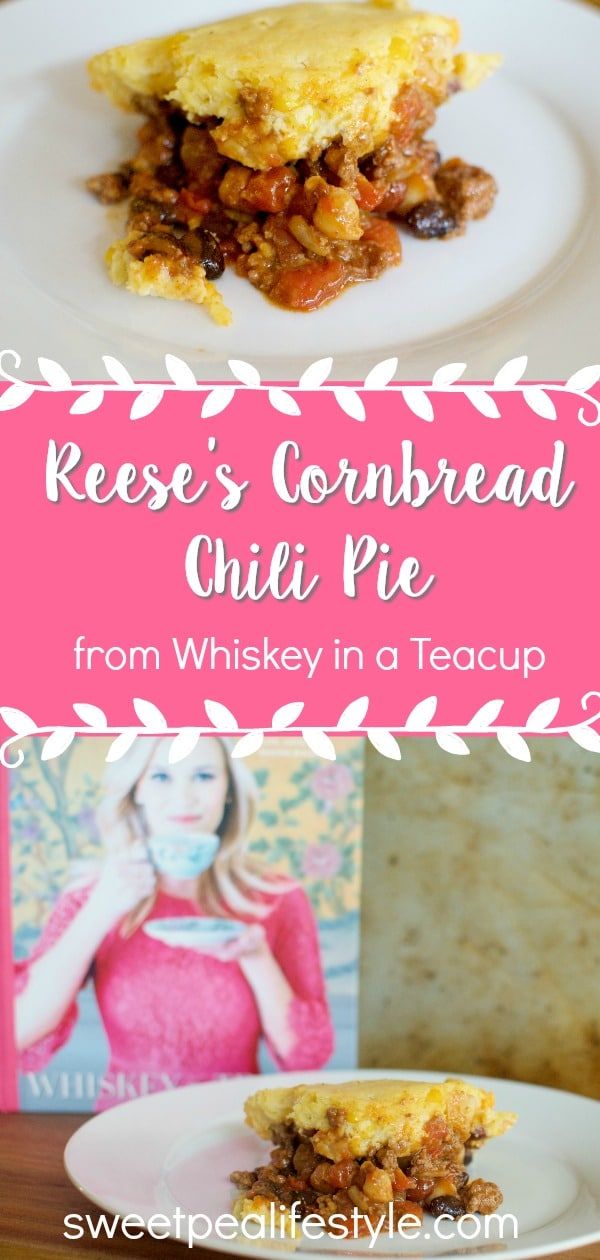 a piece of quiche on a white plate with pink border and text overlay reading reese's cornbread chili pie from whiskey in a teacup