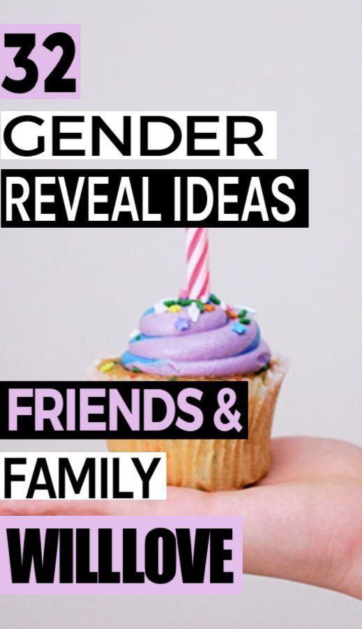 a hand holding a cupcake with candles on it and the words, 32 gender reveal ideas friends & family will love