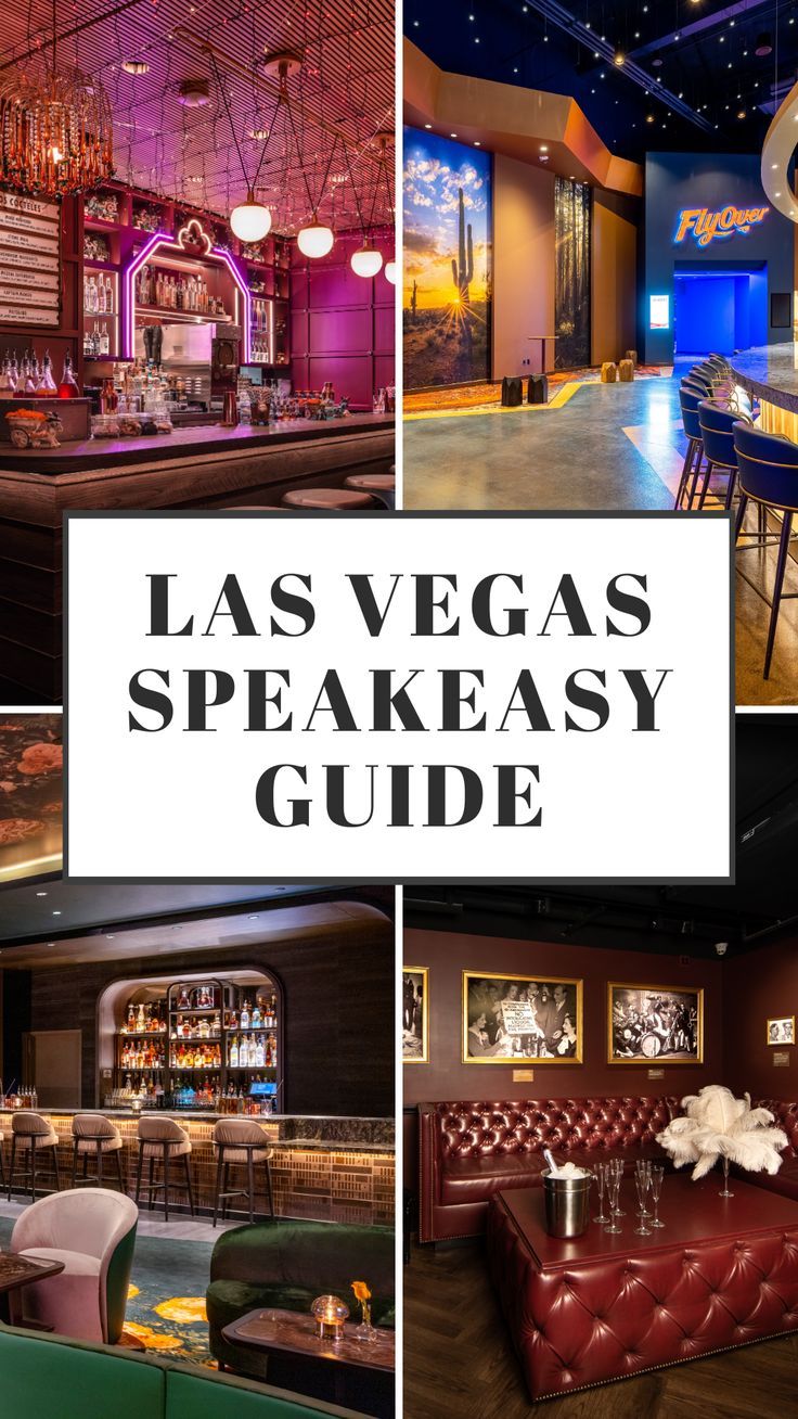 las vegas's speakeasy guide with pictures of the bar and seating area