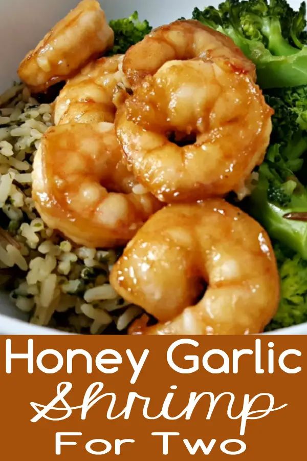 a bowl filled with shrimp and broccoli on top of rice next to the words honey garlic shrimp for two