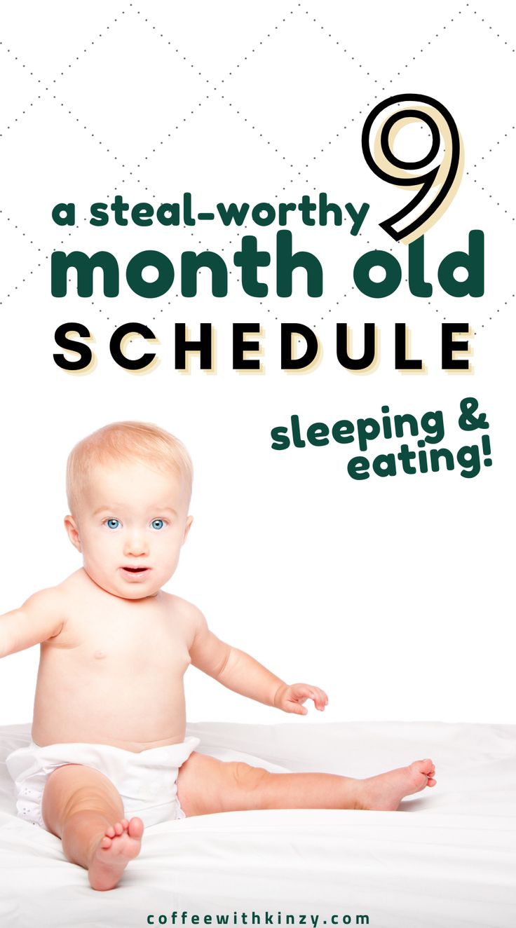 a baby sitting on top of a bed with the words 9 month old schedule sleeping and eating