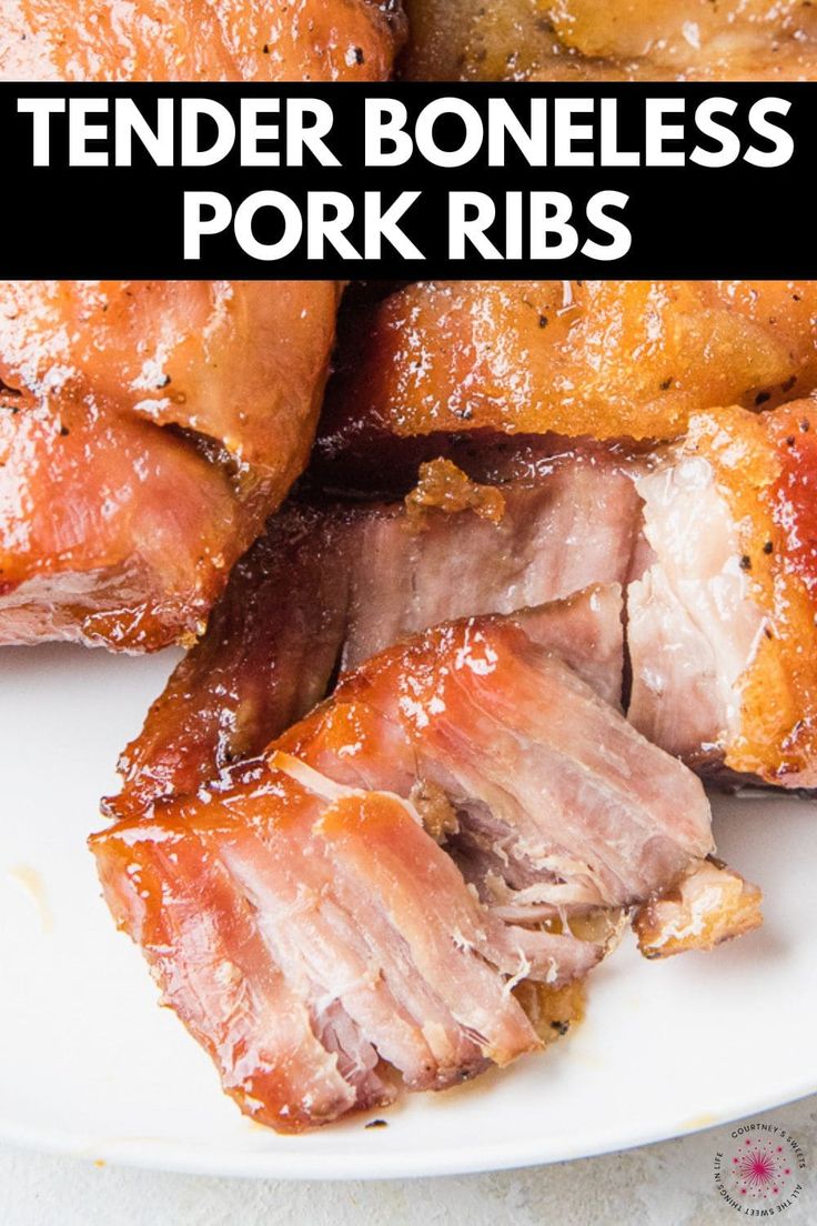 tender boneless pork ribs on a white plate with text overlay that reads tender boneless pork ribs