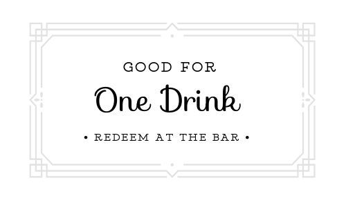 a sign that says, good for one drink redem at the bar