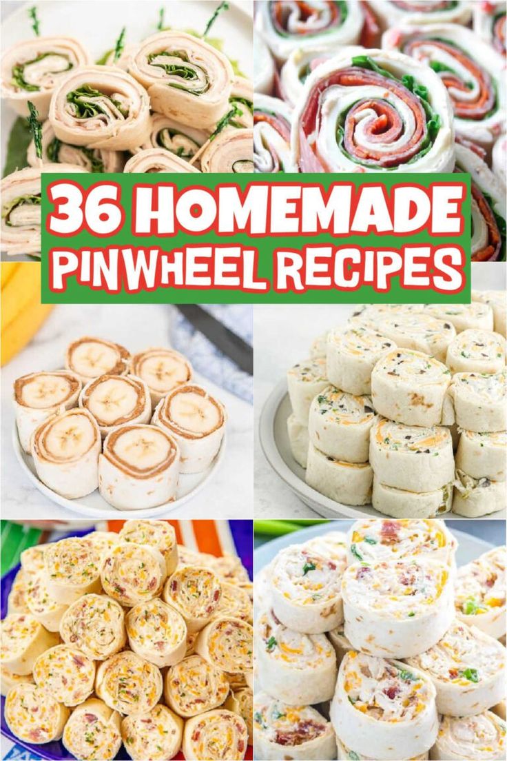 homemade pinwheel recipe collage with text that reads, 35 homemade pinwheel recipes