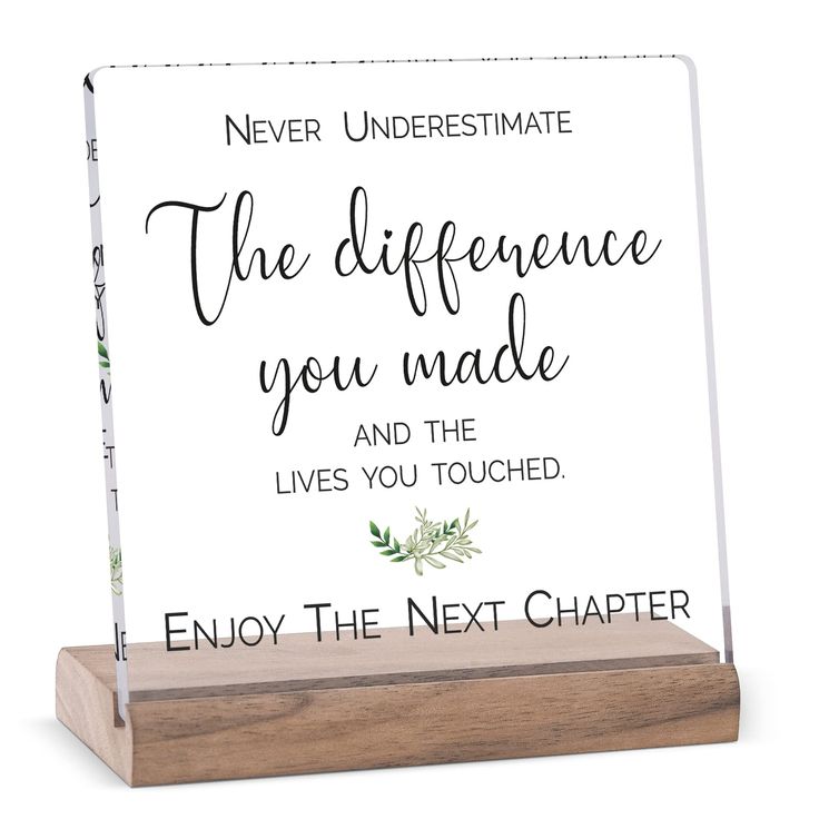 PRICES MAY VARY. "Never underestimate the difference you made and the lives you touched, enjoy your next chapter”, the meaningful message is printed on an elegant transparent acrylic plaque, and comes with a smooth and sturdy wooden stand. 4"x4" Square acrylic board, L4"x W1.6" Wooden Stand. 『HEARTFELT GIFT』It's a heartfelt farewell gift for boss going away, a coworker leaving or retirement, even as a new job gift, promotion gift. Always remind them of the difference they made, they are so impor Retirement Sayings For Coworkers, Employee Leaving Gift Ideas, Gifts For Coworkers When You Leave A Job, Gifts For Coworkers Leaving, Gift For Boss Leaving, Farewell Gift For Boss, Gift For Coworker Leaving, Retirement Plaque, New Job Gifts