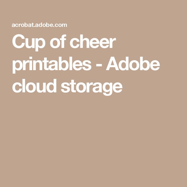 the words cup of cheer printables - adobe cloud storage on a brown background