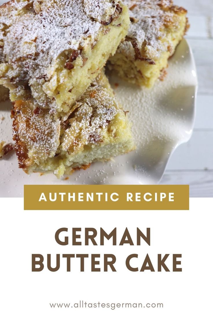 german butter cake on a white plate with the words authentic recipe above it and below