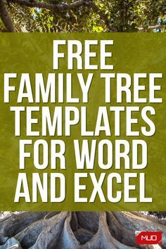 a tree with the words, free family tree templates for word and excell