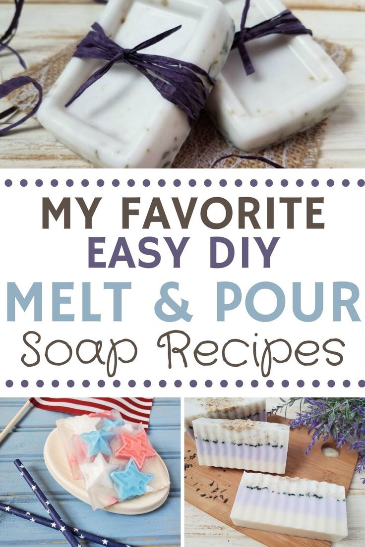 some soap bars with the words, my favorite easy diy melt and pour soap recipes