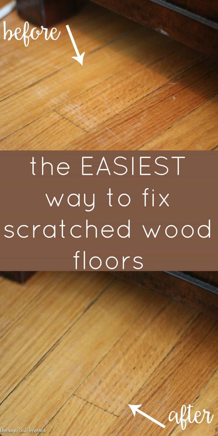 an easy way to fix scratched wood floors