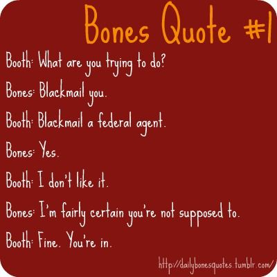 an orange and red background with the words bones quote 1 written in black on it