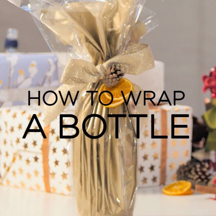 a bottle wrapped in plastic with the words how to wrap a bottle