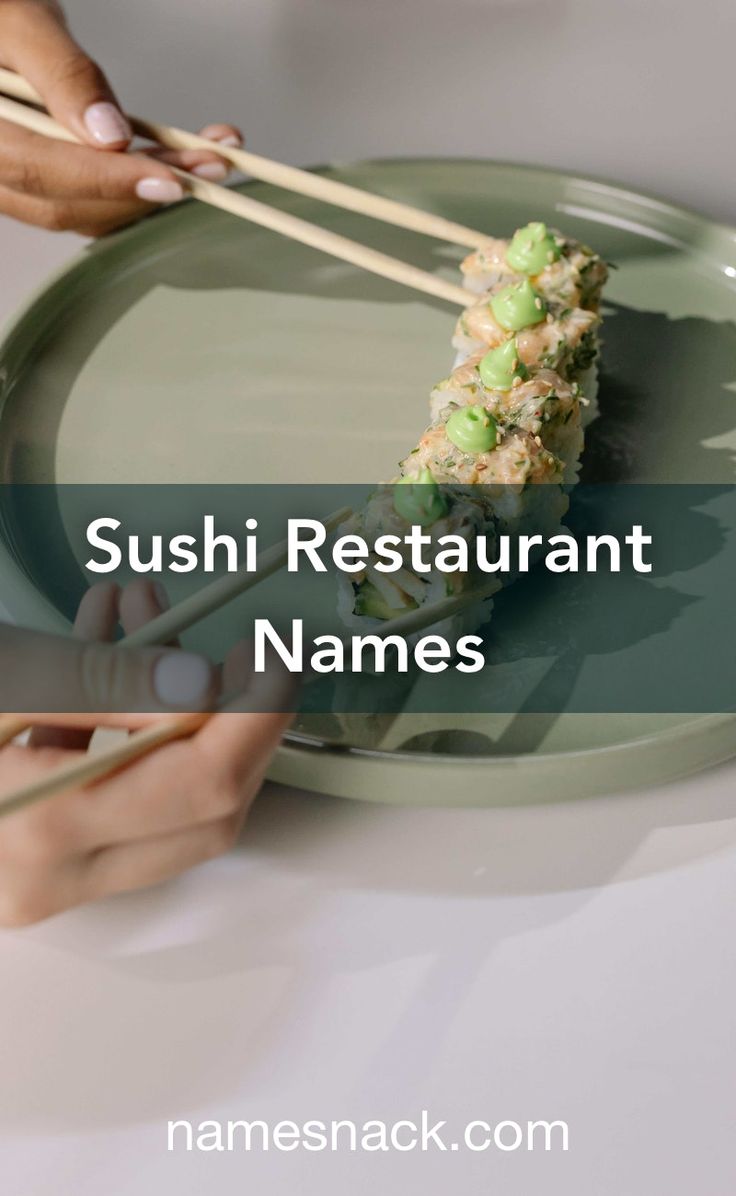 sushi restaurant names on a plate with chopsticks