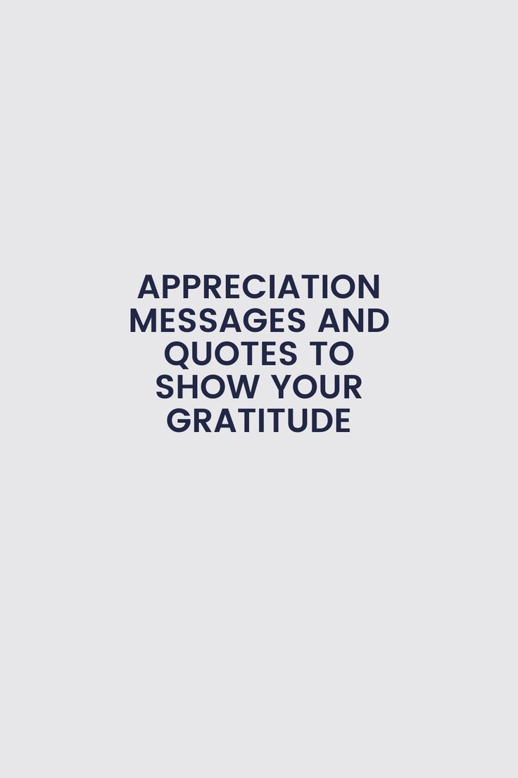 Appreciation Quotes And Sayings To Show Your Gratitude Thanks For Being A Great Friend, Your Appreciated Quotes, Thankful Team Quotes, Show Gratitude Quotes, Grateful For Coworkers Quotes, Quotes Of Appreciation For Him, Business Appreciation Quotes, Quotes For Thank You, Thank You Quotes For Support Work