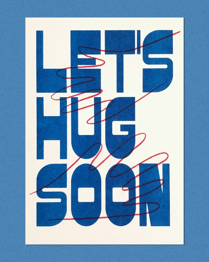 a blue and white poster with the words let's hug soon written on it