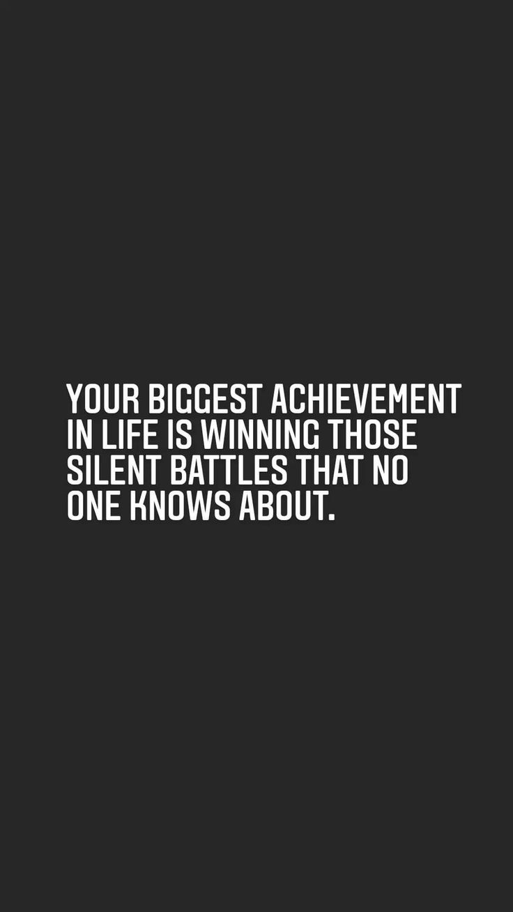 a black and white photo with the words, your biggest achievement in life is winning those silent battles that no one knows about