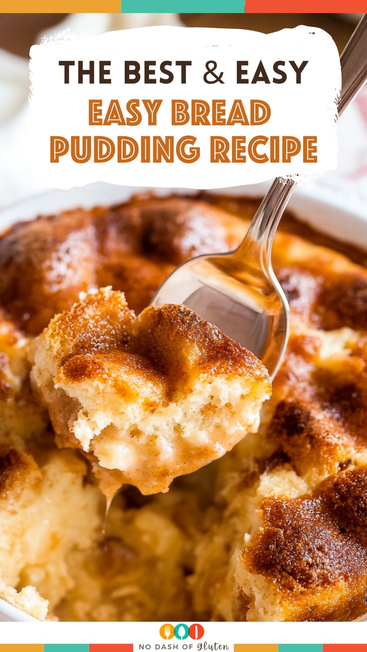 the best and easy bread pudding recipe is in a white bowl with a spoon scooping out