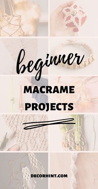 the words beginner macrame projects are shown