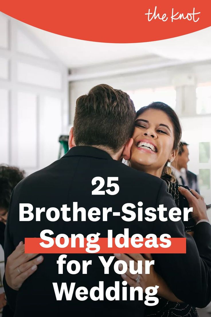 two people hugging each other with the words 25 brother - sister song ideas for your wedding