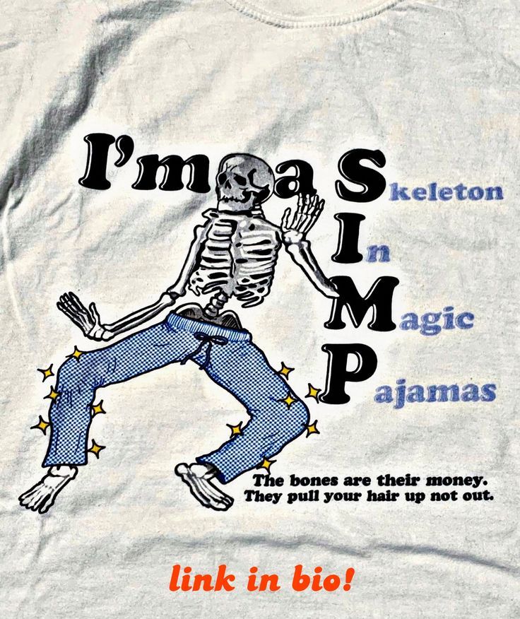 Shirt, funny, skeleton, saying, magic, meme, twet Pajamas Shirt, Funny Pajamas, Funny Skeleton, A Skeleton, Skeleton Shirt, Pajama Shirt, Funny Shirt, Apparel Design, Cool Tees