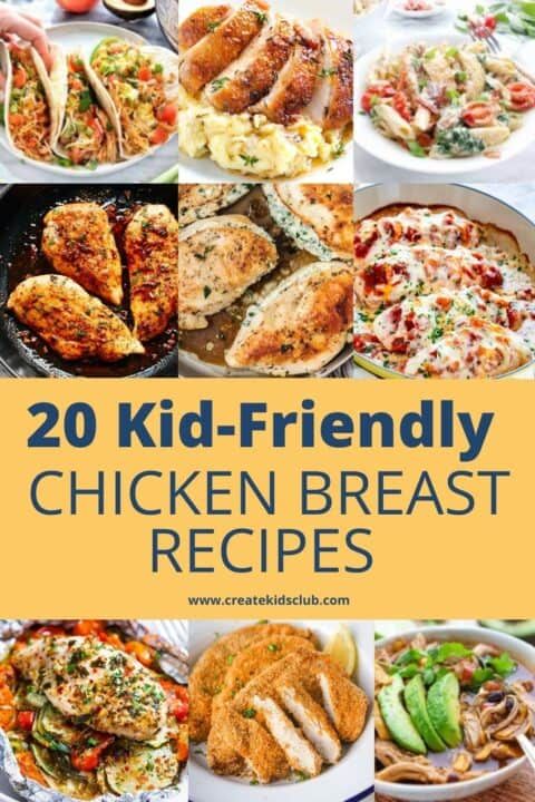 20 kid - friendly chicken breast recipes that are easy to make and delicious for the whole family