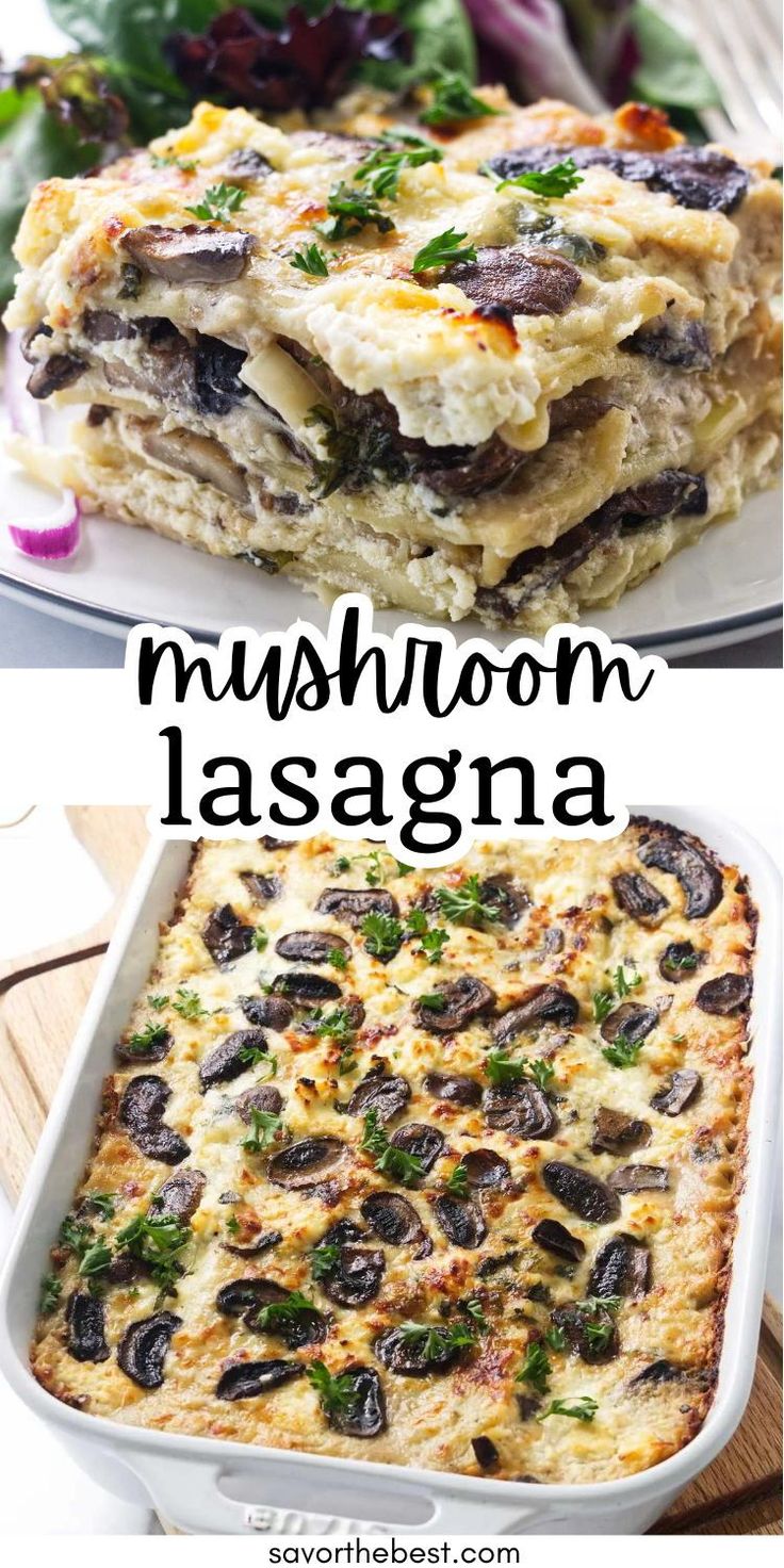 mushroom lasagna in a white casserole dish with the title above it