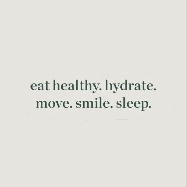 the words eat healthy, hydrate move smile sleep on top of a white background