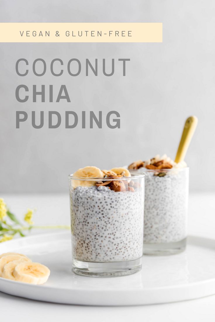 two glasses filled with chia pudding on top of a white plate next to bananas