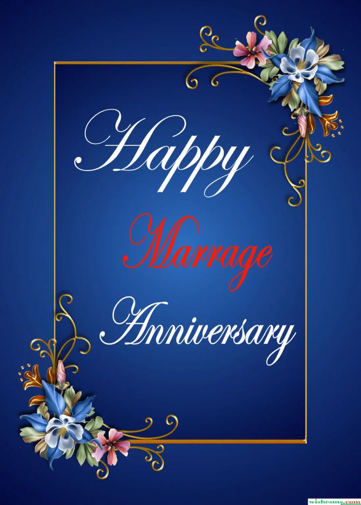 happy marriage anniversary card with flowers and gold frame on blue background for husband or wife