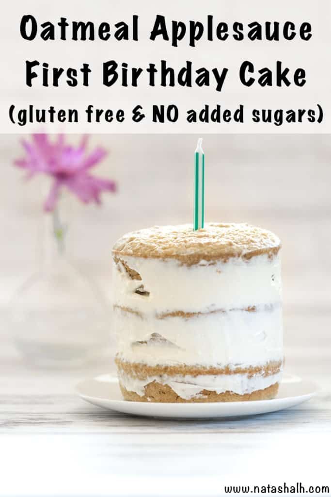 an image of a birthday cake with the words oatmeal applesauce first birthday cake gluten free and no added sugars