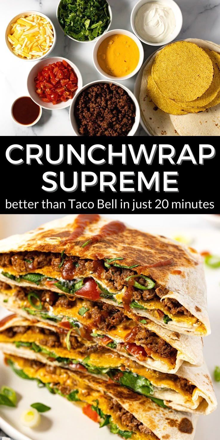 a stack of quesadillas on a plate with the title crunchwrap supreme