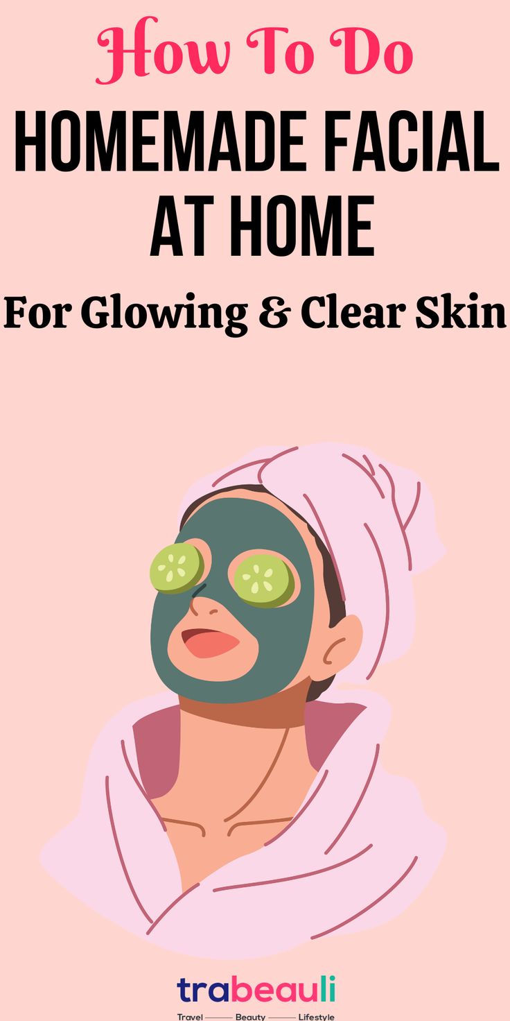 facial at home steps homemade natural Diy At Home Facial Steps, Skin Care Routine Diy Natural, Home Remedy For Glowing Face, Steps For Skin Care Routine, Facial At Home Steps Homemade, Facials Diy At Home, Diy Home Facial, At Home Facial Steps, Remedy For Blackheads