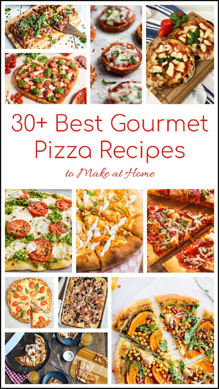 the cover of 30 best gourmet pizza recipes to make at home, including