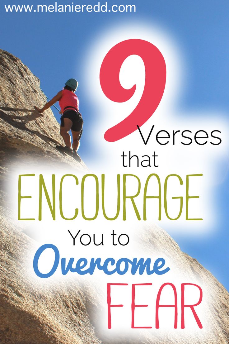 a person climbing up the side of a mountain with text that reads, 9 verses that encourages you to overcome fear