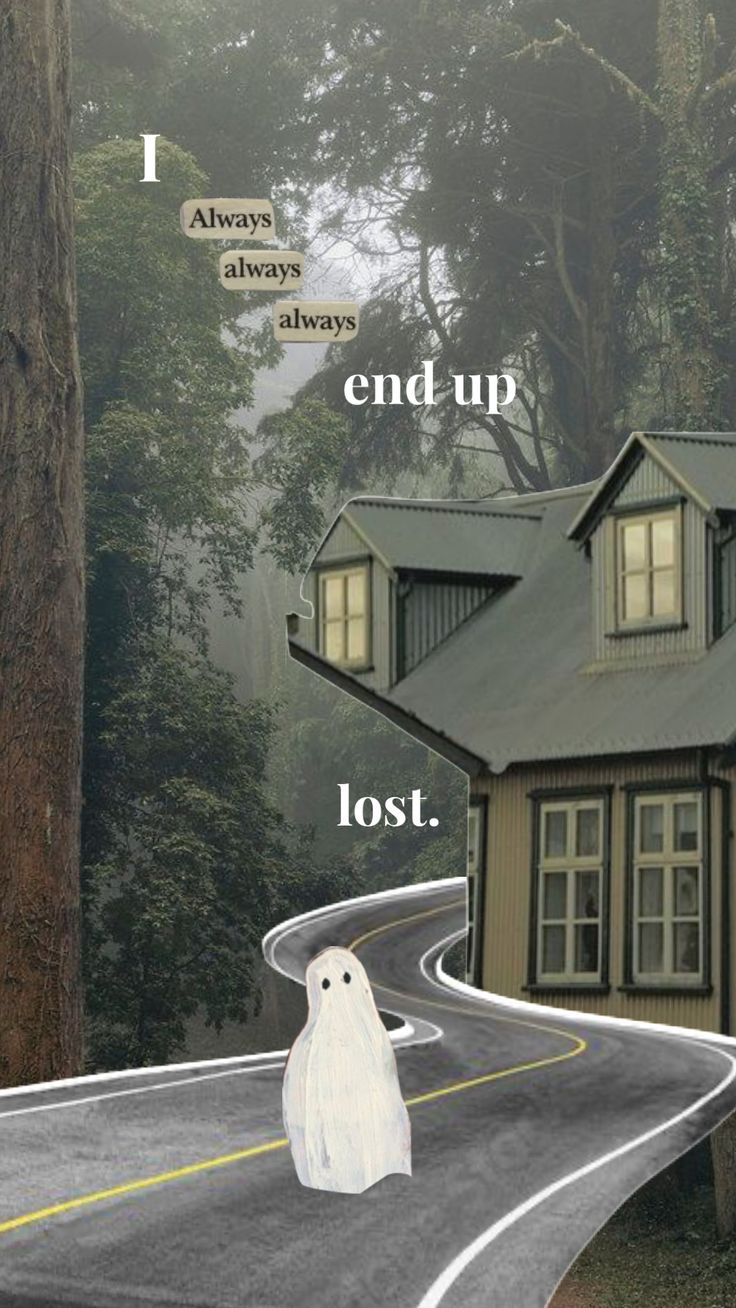 a ghost is standing on the road in front of a house that says, end up lost