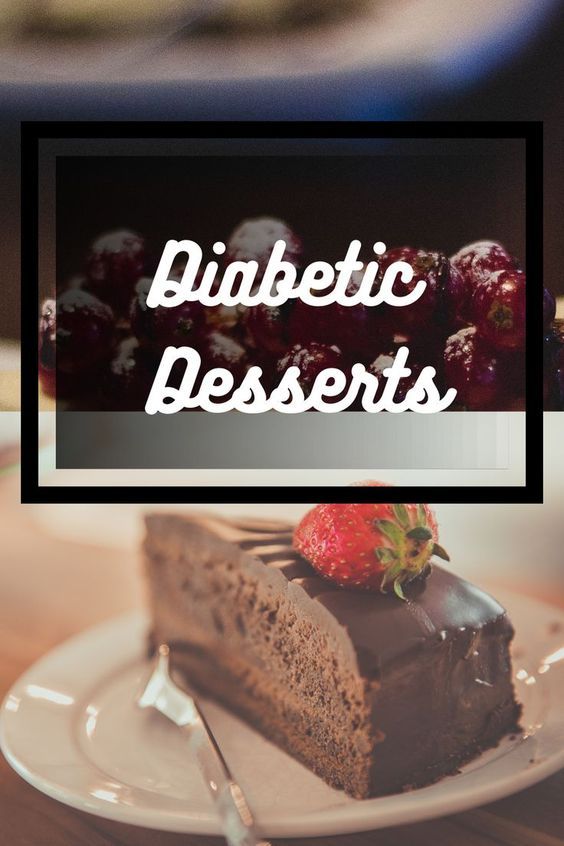 Dietbetic Dessert, Diebities Dessert, Baking For Diabetics Delicious Recipes, Desserts Diabetics Can Eat, Dessert Recipes For Diabetics Type 2, Best Desserts For Diabetics, Diabete Desserts Easy Recipes, Dessert For Diabetics Easy, Deserts For Diabetics