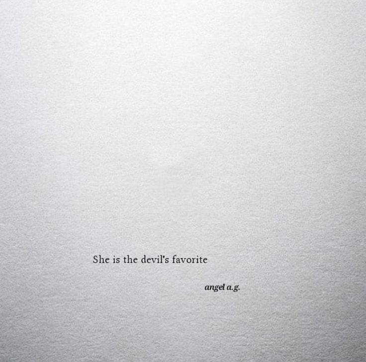 a white piece of paper with the words she is the devil's favorite