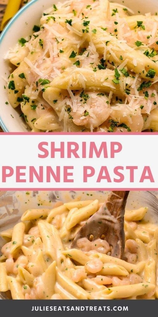 shrimp penne pasta in a white bowl with parsley on top and text overlay that reads shrimp penne pasta